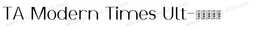 TA Modern Times Ult字体转换